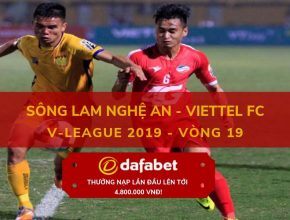 [V-League 2019, Vòng 19] SLNA vs Viettel 4