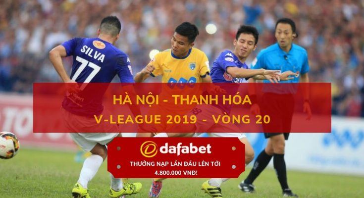 [V-League 2019, Vòng 20] Hà Nội vs Thanh Hóa 3