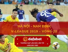 dafabet [V-League 2019, Vòng 22] Hà Nội FC vs Nam Định