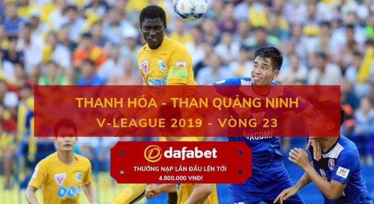 thanh hoa [V-League 2019, Vòng 23] Thanh Hóa vs Than Quảng Ninh