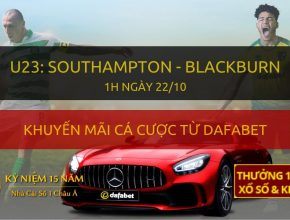 Soi kèo trực tiếp: U23 Southampton - U23 Blackburn Rovers (1h sáng 22/10)