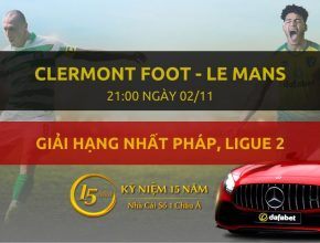 Clermont Foot - Le Mans (21h00 ngày 02/11)