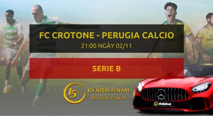 FC Crotone - Perugia Calcio (21h00 ngày 02/11)
