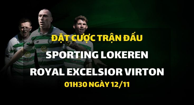 Sporting Lokeren Reserves - Royal Excelsior Virton Reserves (01h30 ngày 12/11)