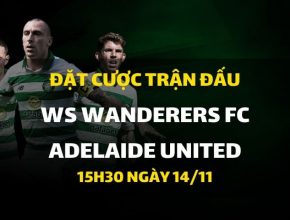 WS Wanderers FC - Adelaide United (15h30 ngày 14/11)