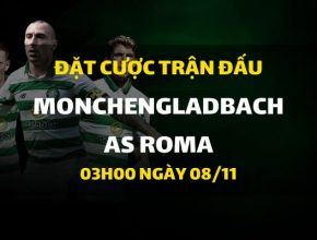 Borussia Monchengladbach - AS Roma (03h00 ngày 08/11)