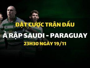 Ả Rập Saudi - Paraguay (23h30 ngày 19/11)
