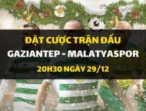 Gaziantep Bld Spor - Yeni Malatyaspor (20h30 ngày 29/12)
