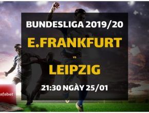 Đặt cược: Eintracht Frankfurt - Leipzig (21h30 ngày 25/01)